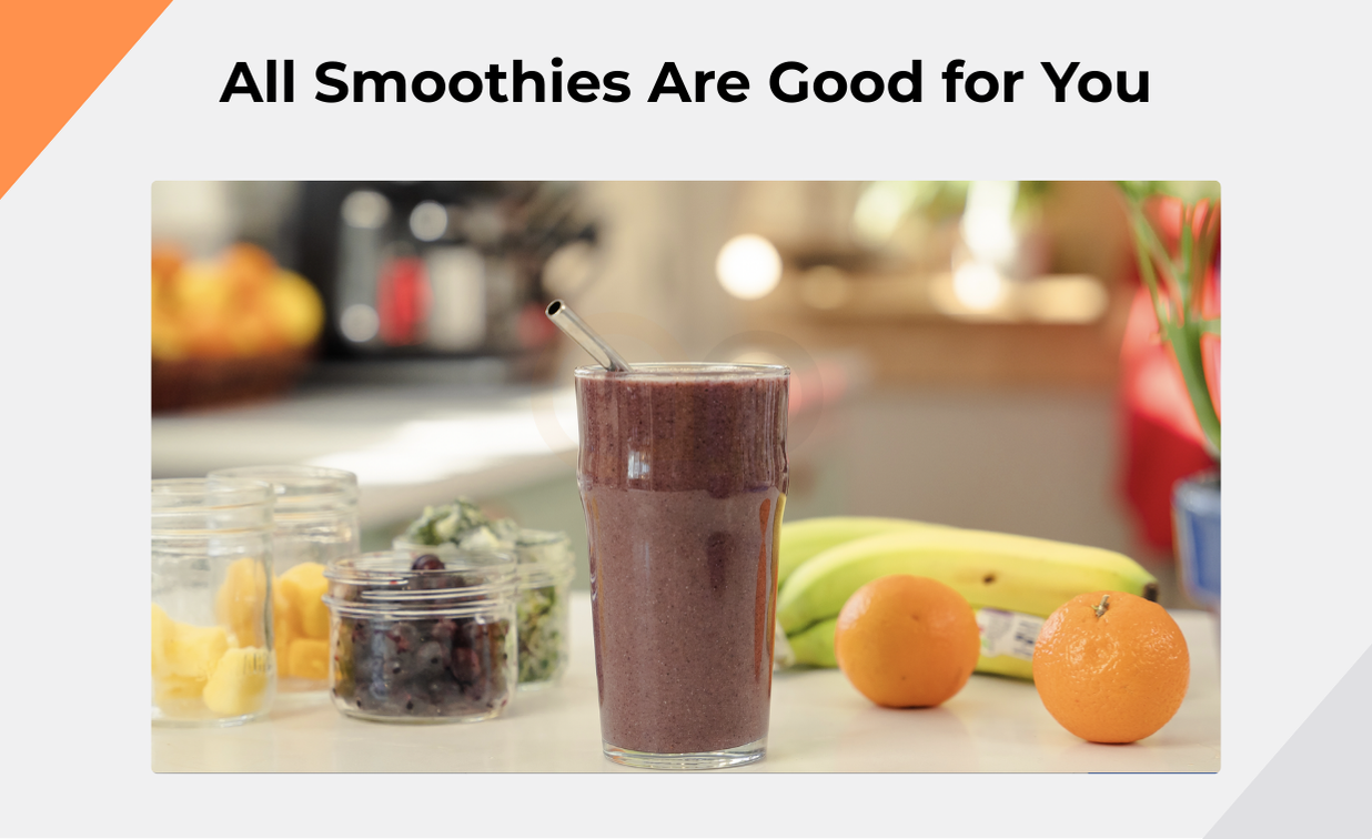 All Smoothies Are Good for You