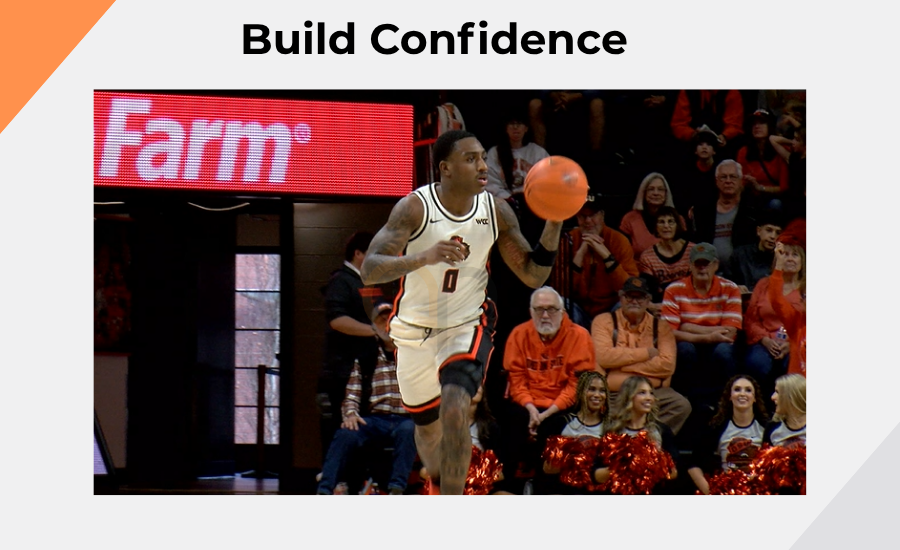 Build Confidence