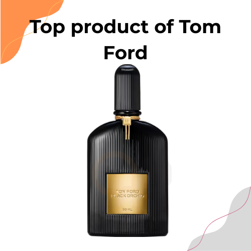 Top product of Tom Ford