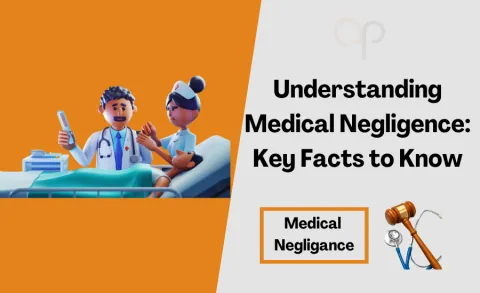 What is Medical Negligence: Key Facts to Know