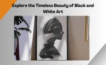 Explore the Timeless Beauty of Black and White Art