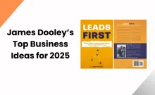 James Dooley’s Top Business Ideas for 2025