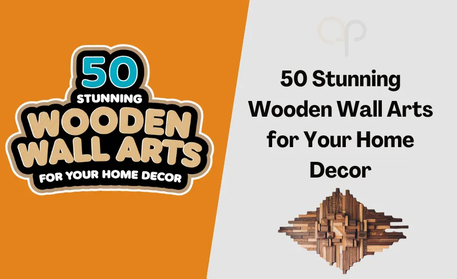 50 Stunning Wooden Wall Arts for Your Home Decor