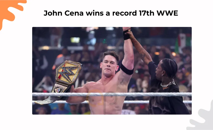 John Cena wins a record 17th WWE