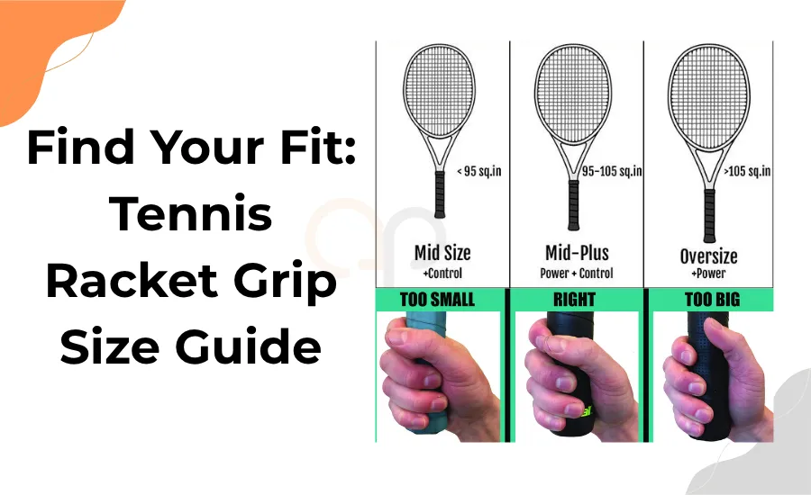 Find Your Fit: Tennis Racket Grip Size Guide